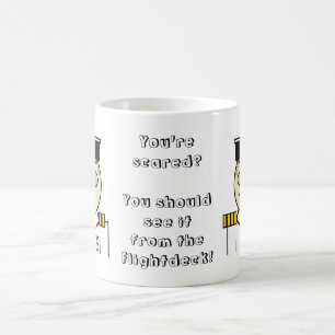 You should see it from the flightdeck Mug