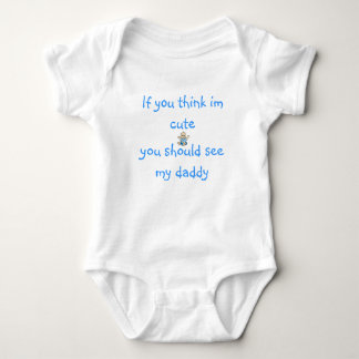 you should see my daddy baby bodysuit