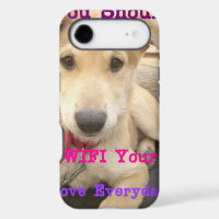 You Should WIFI Your Love Everyday