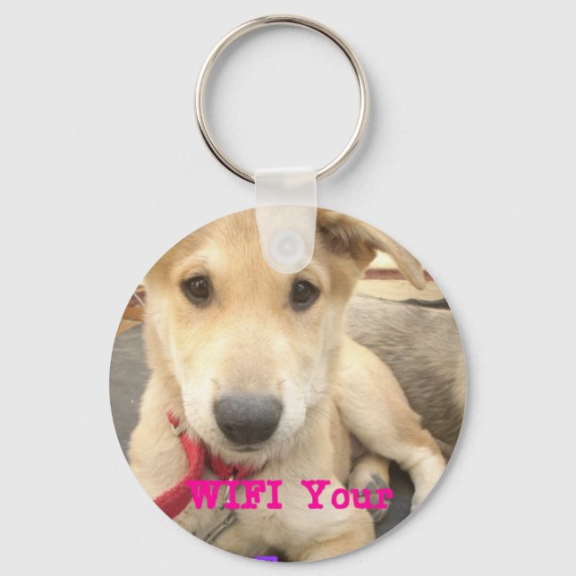 You Should WIFI Your Love Everyday Key Ring (Front)