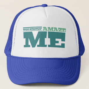You Simply Amaze Me Hat,Cap ,hair hat sport