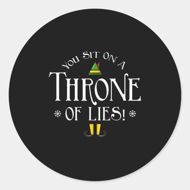 You Sit On A Throne Of Lies! Funny Christmas Fake  Classic Round Sticker (Front)