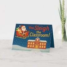 You Sleigh the Classroom | Funny Teacher Christmas