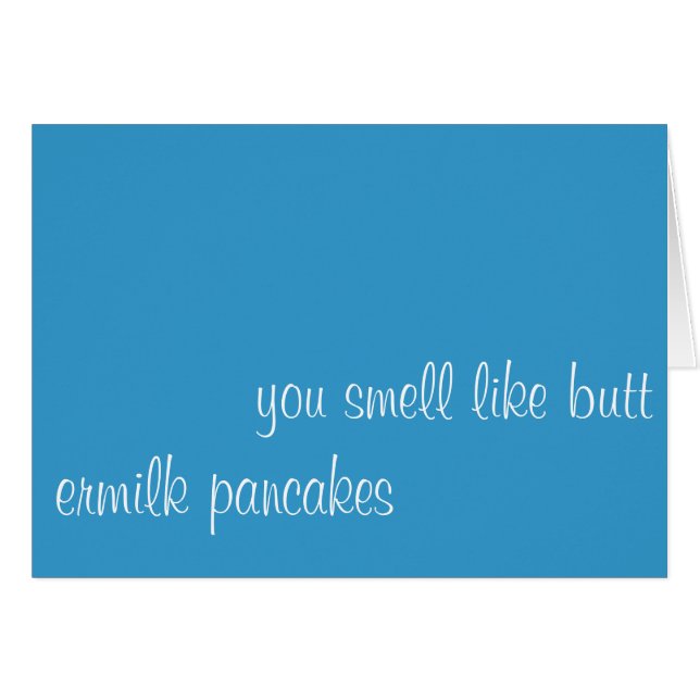 you smell like butt (Front Horizontal)