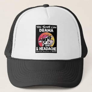 You Smell Like Drama Headache Sarcastic Cow Gifts Trucker Hat