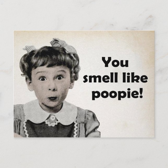 You Smell Like Poopie Postcard (Front)