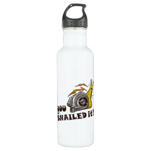You snailed it well done 710 ml water bottle