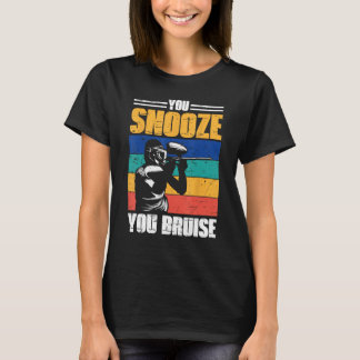 You Snooze You Bruise Paintball Game Squad For Men T-Shirt