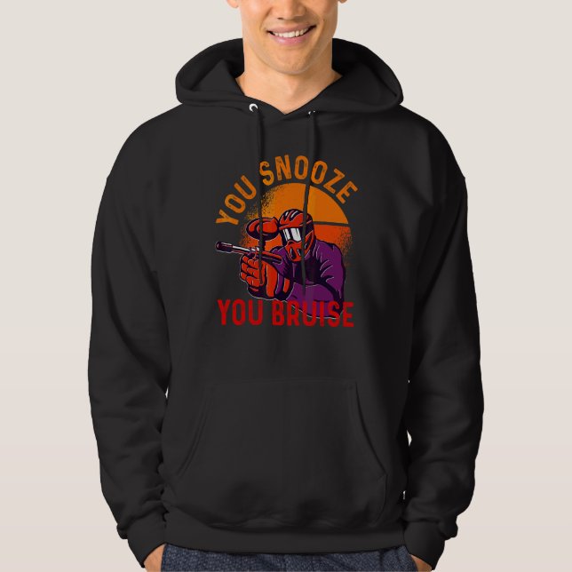 You Snooze You Bruise  Paintball  Men Women Kids Hoodie (Front)