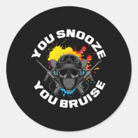You Snooze You Bruise Paintball Player Paintball