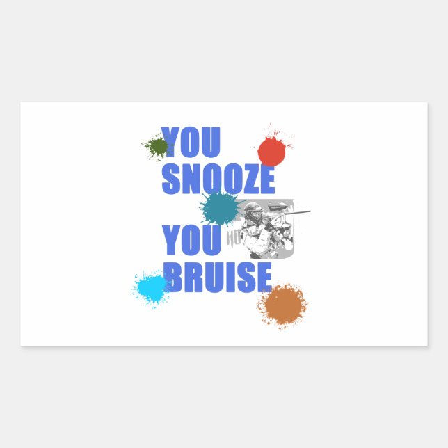 You Snooze You Bruise Paintball Woodsball Gift Rectangular Sticker (Front)