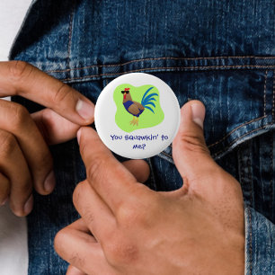 You Squawking to Me 6 Cm Round Badge