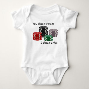 You Stack Blocks I Stack Chips Baby Bodysuit