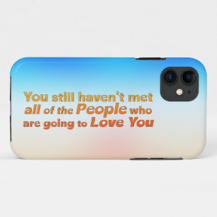 You still haven't met all... iPhone 11 case