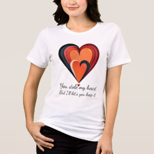 You Stole My Heart - Romantic Gift Idea Tri-Blend Shirt