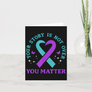 You Story Is Not Over Ribbon Mental Health Women Card