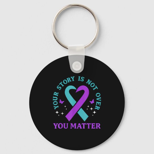 You Story Is Not Over Ribbon Mental Health Women  Key Ring (Front)