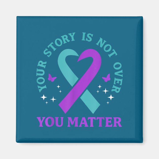 You Story Is Not Over Ribbon Mental Health Women  Magnet (Front)