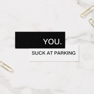 you suck at parking