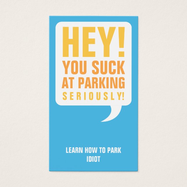 You suck at parking (Front)