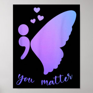 You Suicide Awareness Butterflies Suicide Preventi Poster