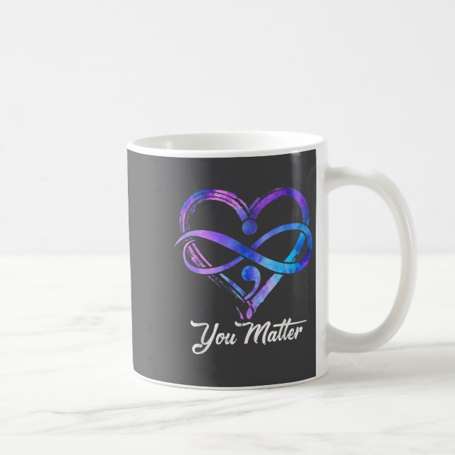 You Suicide Prevention Awareness Heart Men Women  Coffee Mug (Right)