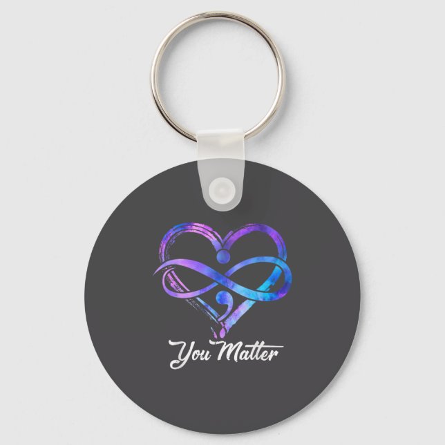 You Suicide Prevention Awareness Heart Men Women  Key Ring (Front)