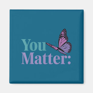 You Suicide Prevention Awareness Mental Health  Magnet
