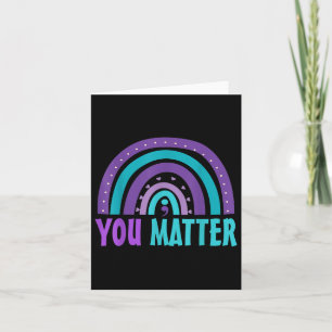 You Suicide Prevention Awareness Rainbow Semicolon Card