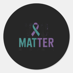 You Suicide Prevention Awareness Ribbon  Classic Round Sticker