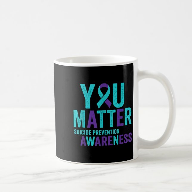 You Suicide Prevention Awareness Ribbon  Coffee Mug (Right)