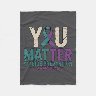 You Suicide Prevention Awareness Ribbon  Fleece Blanket
