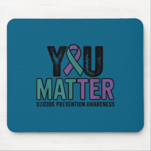 You Suicide Prevention Awareness Ribbon  Mouse Mat