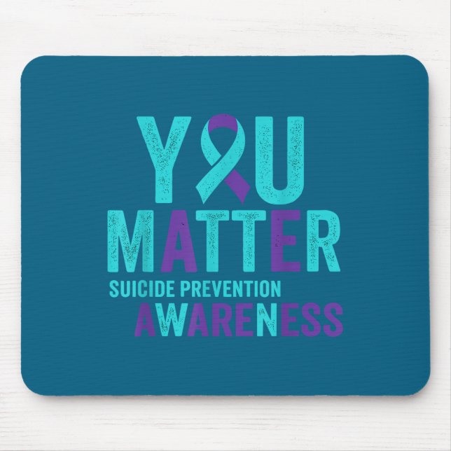 You Suicide Prevention Awareness Ribbon  Mouse Mat (Front)