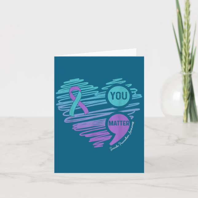 You Suicide Prevention Awareness Semicolon Suprt  Card (Front)