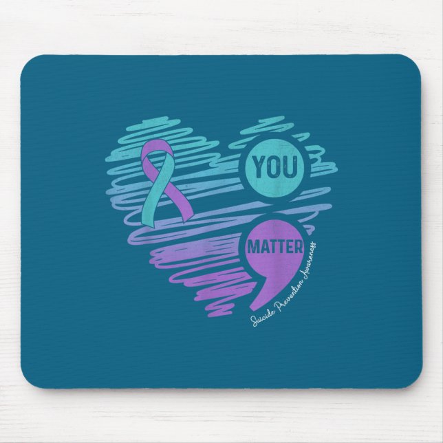You Suicide Prevention Awareness Semicolon Suprt  Mouse Mat (Front)
