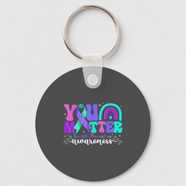 You Suicide Prevention Awareness Teal &amp; Purple Key Ring (Front)