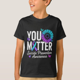 You Suicide Prevention Awareness Teal & Purple T-Shirt