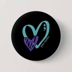 You Suicide Prevention Awareness Teal Purple 6 Cm Round Badge
