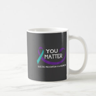 You Suicide Prevention Awareness Teal Purple Hand  Coffee Mug