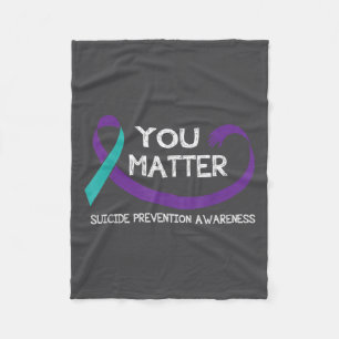 You Suicide Prevention Awareness Teal Purple Hand  Fleece Blanket