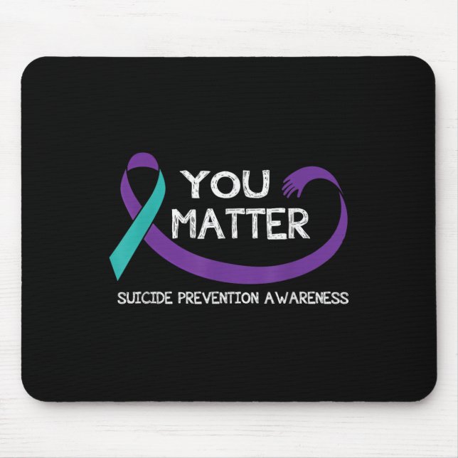 You Suicide Prevention Awareness Teal Purple Hand  Mouse Mat (Front)
