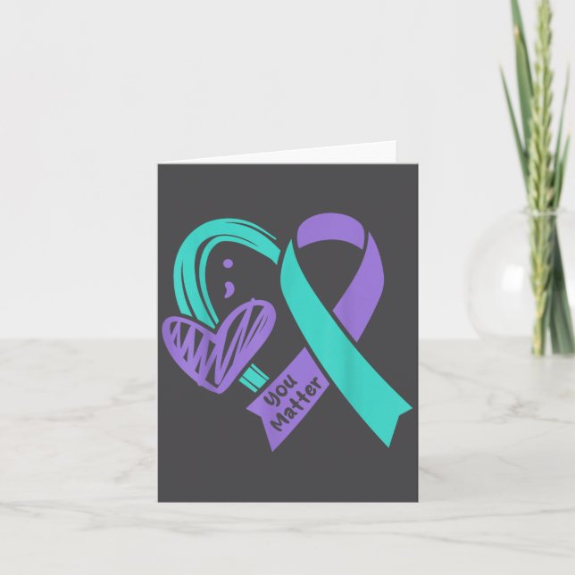 You Suicide Prevention Awareness Teal Purple Heart Card (Front)