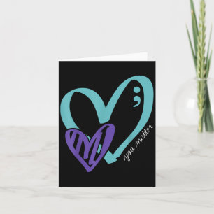 You Suicide Prevention Awareness Teal Purple Heart Card