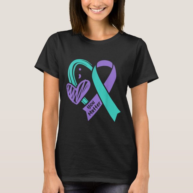 You Suicide Prevention Awareness Teal Purple Heart T-Shirt (Front)