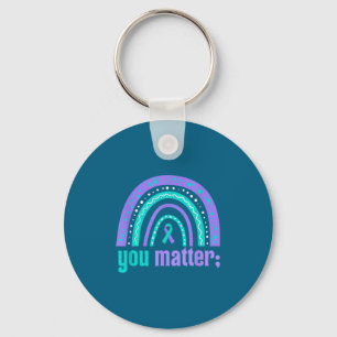 You Suicide Prevention Awareness Teal Purple Rainb Key Ring