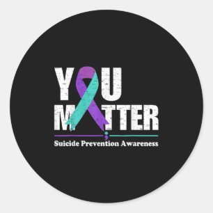 You Suicide Prevention Awareness Teal Purple Ribbo Classic Round Sticker