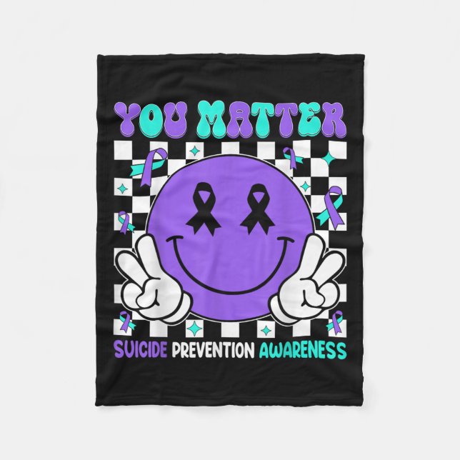 You Suicide Prevention Awareness Teal Purple Ribbo Fleece Blanket (Front)