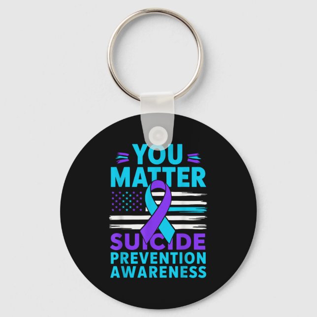 You Suicide Prevention Awareness Teal Purple Ribbo Key Ring (Front)