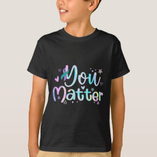 You Suicide Prevention Awareness Teal Purple Ribbo T-Shirt